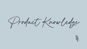 Product Knowledge