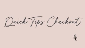 Quick Tips: Checkout